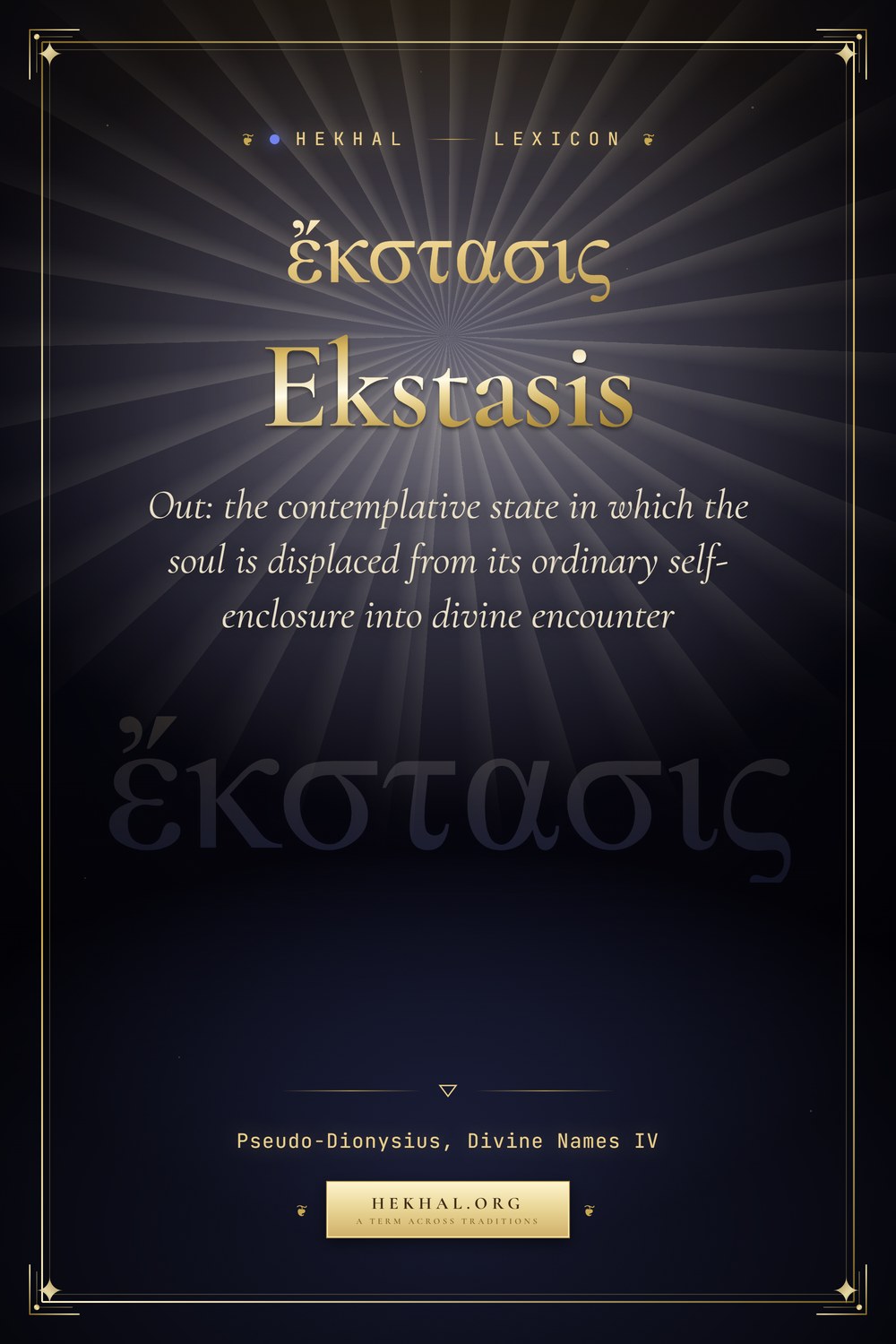 Ekstasis (ἔκστασις): Out — Christian mysticism