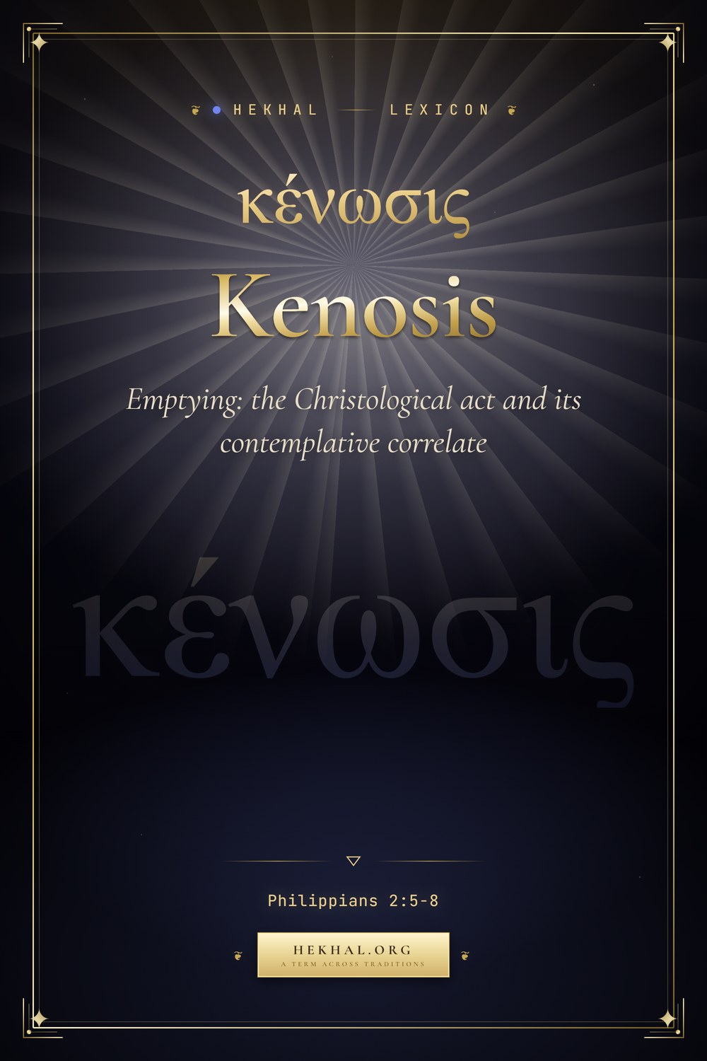 Kenosis (κένωσις): Emptying — Christian mysticism