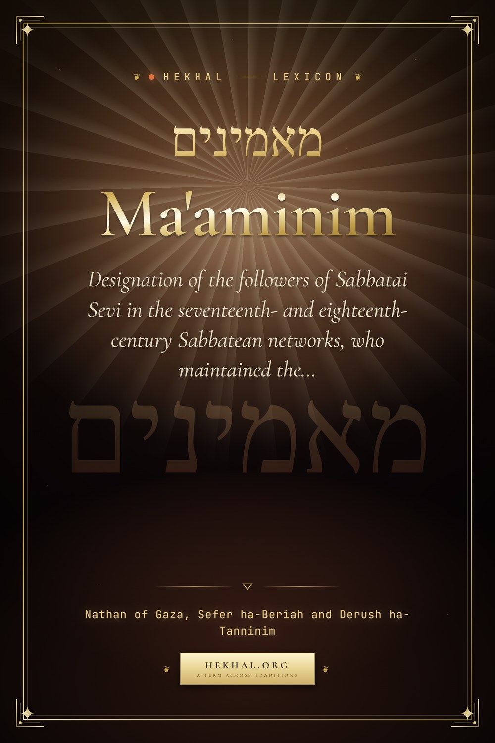 Ma'aminim (מאמינים): The believers, followers of Sabbatai Sevi — Jewish mysticism