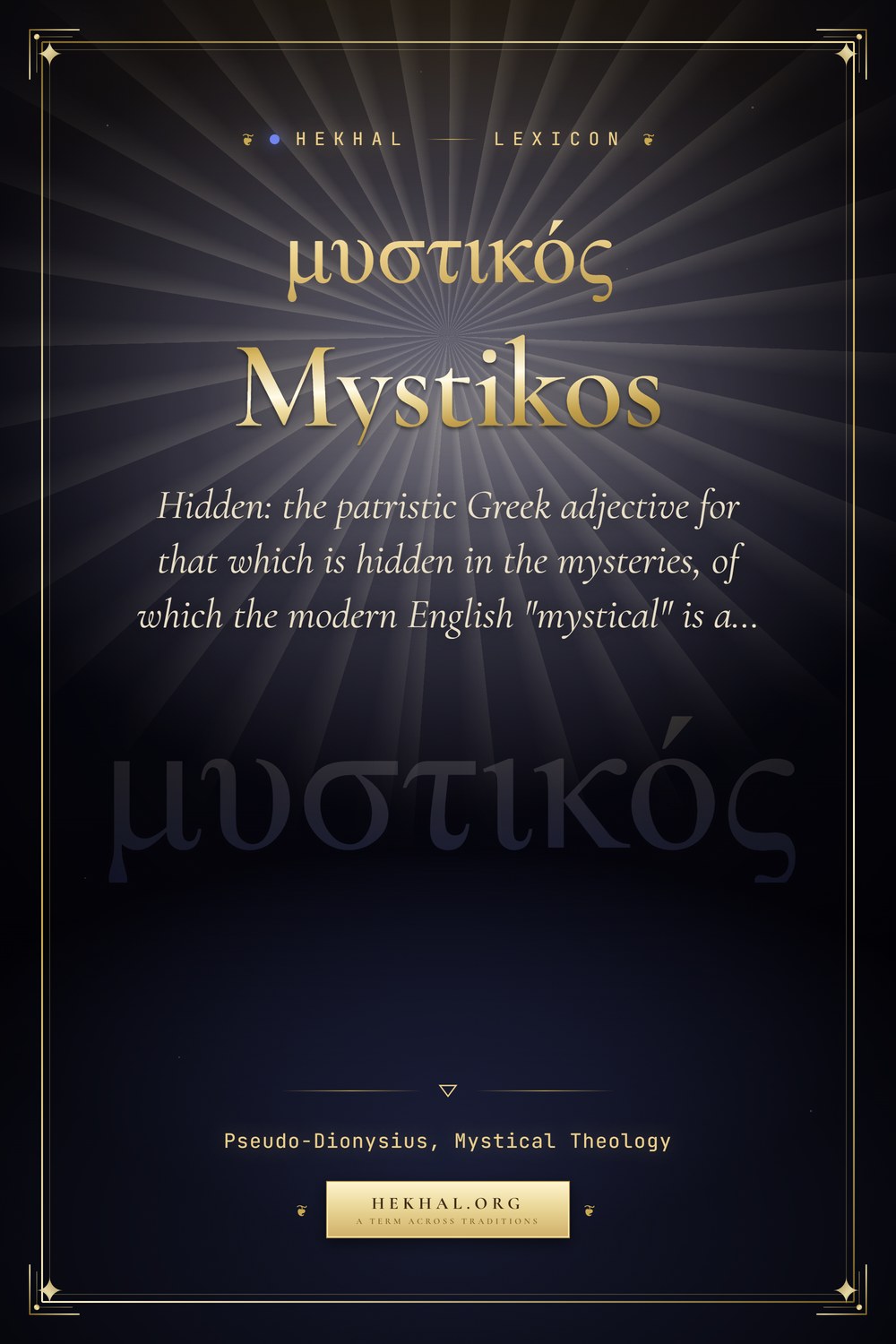 Mystikos (μυστικός): Hidden — Christian mysticism