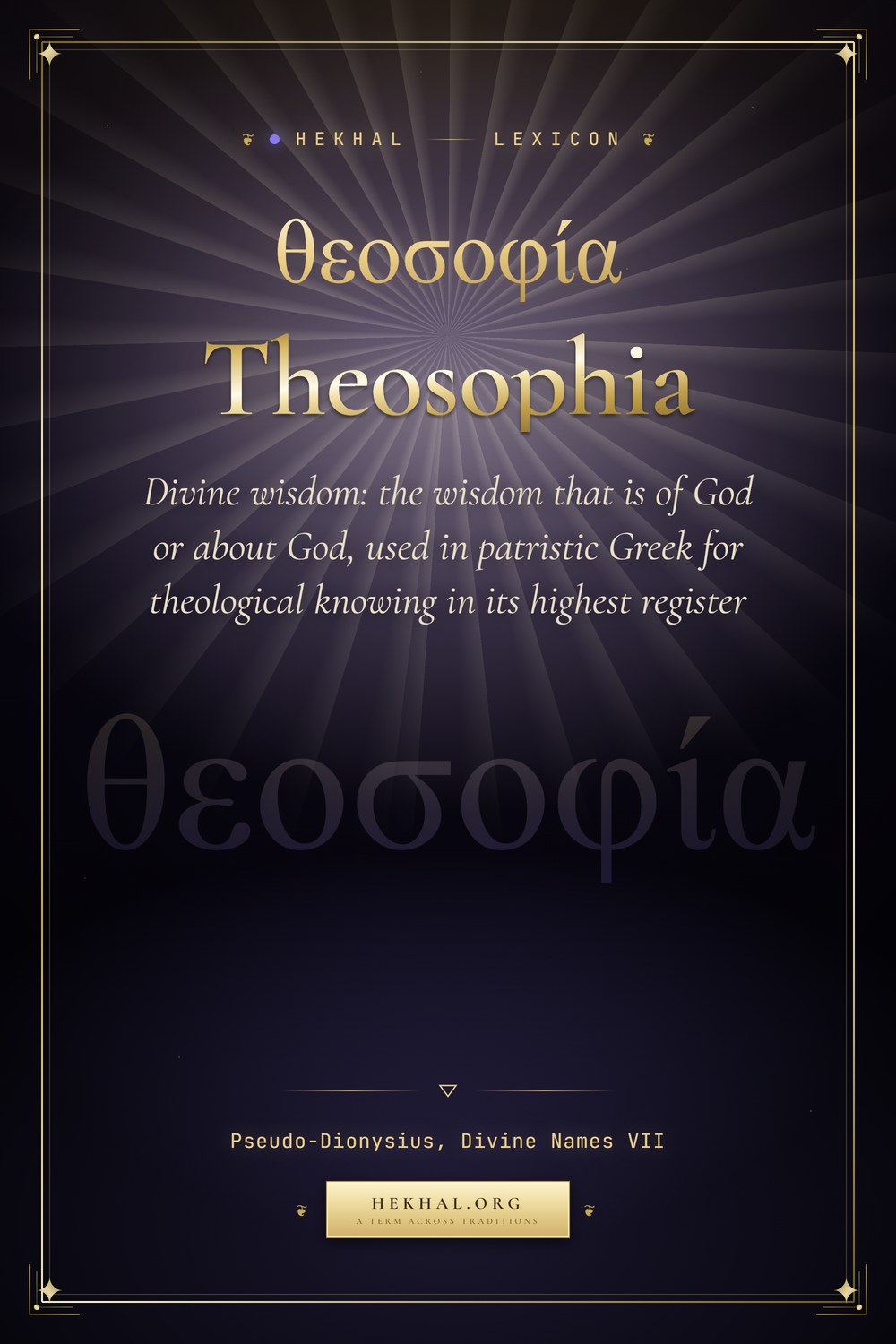 Theosophia (θεοσοφία): Divine wisdom — Christian mysticism